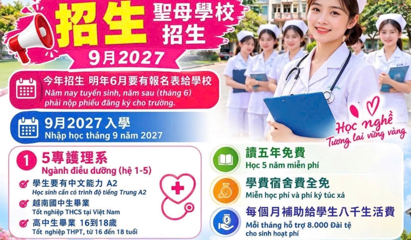 DU HỌC ĐÀI LOAN NGÀNH ĐIỀU DƯỠNG HỆ 1-5 MIỄN PHÍ HỌC PHÍ TẠI TRƯỜNG ĐỨC MẸ (聖母學校)